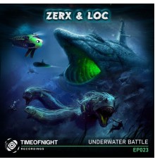 Zerx & Lok - Underwater Battle