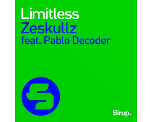 Zeskullz feat. Pablo Decoder - Limitless