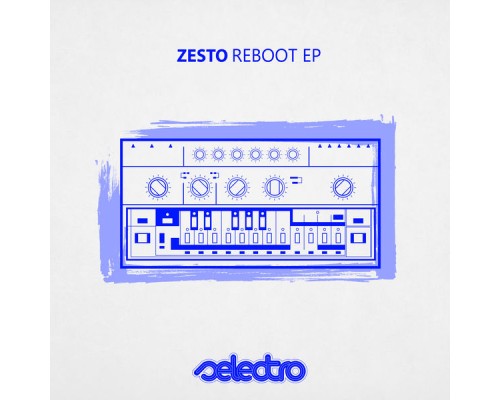 Zesto - Reboot EP (Original Mix)