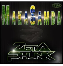 Zetaphunk - Makasamba