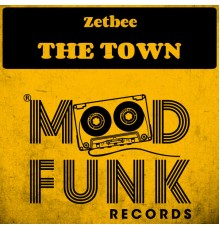 Zetbee - The Town (Original Mix)