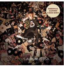 Zeus - Album Zeusa.  (Reedycja 2016)