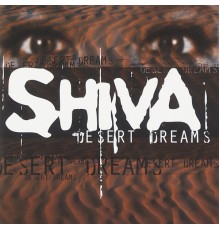 Zhiva & Shiva - Desert Dreams