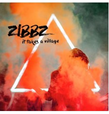 ZiBBZ - It Takes a Village