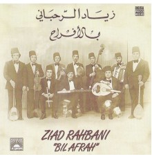 Ziad Rahbani - Bil Afrah