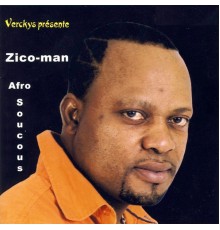 Zico-man - Afro Soucous