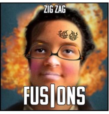 Zig Zag - Fusions