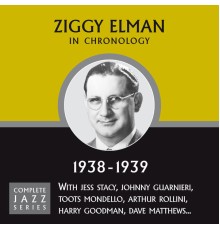 Ziggy Elman - Complete Jazz Series 1938 - 1939