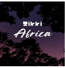 Zikki - Africa