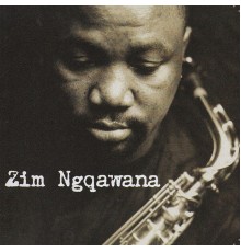 Zim Ngqawana - Zimology