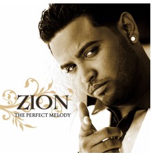 Zion - The Perfect Melody