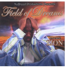 Zion - Field of Dreams