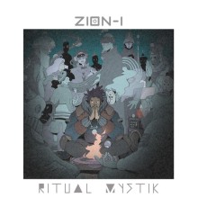 Zion I - Ritual Mystik