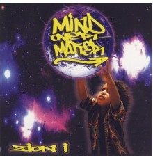 Zion I - Mind Over Matter