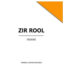 Zir Rool - Insane