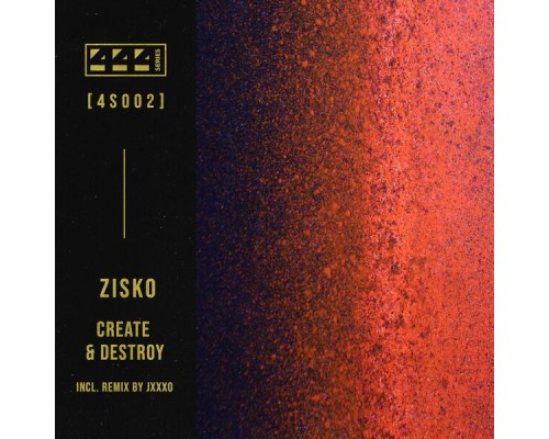 Zisko - Create & Destroy Zisko - Create & Destroy