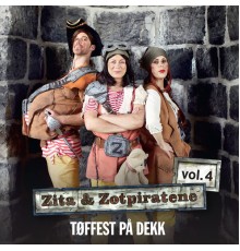 Zita & Zotpiratene - Tøffest På Dekk