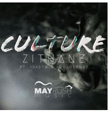 Zithane - Culture EP