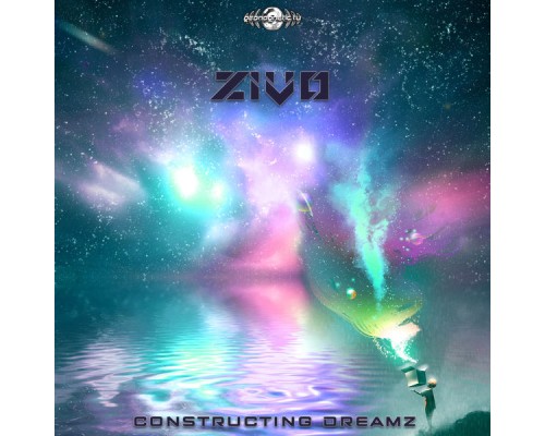 Zivo - Constructing Dreamz