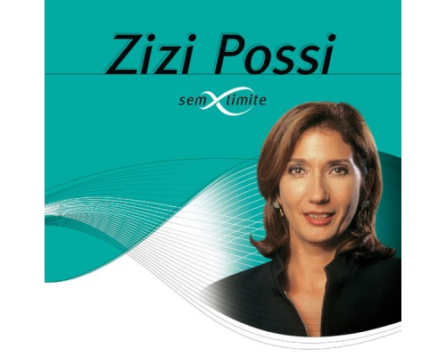 Zizi Possi - Zizi Possi Sem Limite Zizi Possi - Zizi Possi Sem Limite