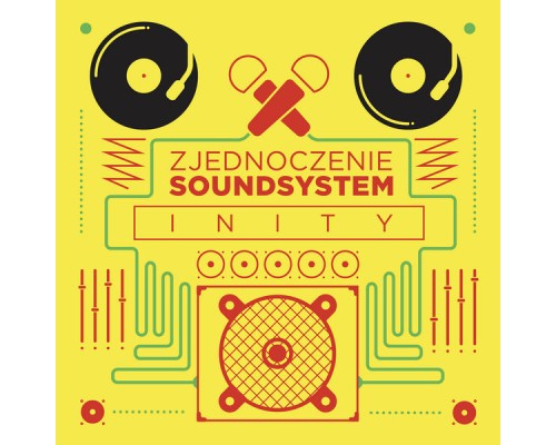 Zjednoczenie Soundsystem - Inity