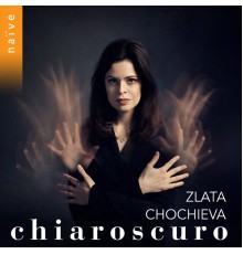 Zlata Chochieva - Chiaroscuro