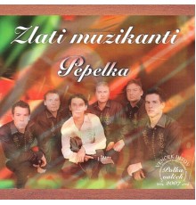 Zlati Muzikanti - Pepelka