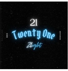 Zlight - Twenty One