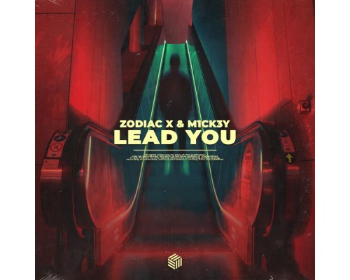 Zodiac X, M1CK3Y - Lead You