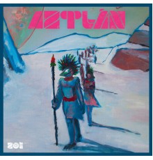 Zoe  - Aztlán