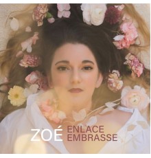 Zoe  - Enlace embrasse
