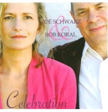 Zoe Schwarz & Rob Koral - Celebration