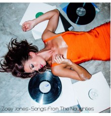 Zoey Jones - Songs from the Naughties (Bossa Nova Mix)