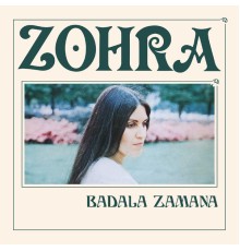 Zohra - Badala Zamana