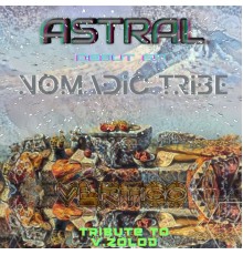 Zolod, Astral - Nomadic Tribe