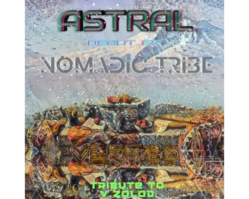 Zolod, Astral - Nomadic Tribe