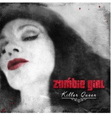 Zombie Girl - Killer Queen