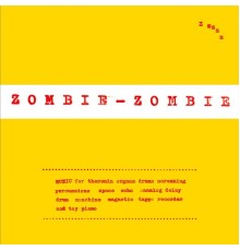 Zombie Zombie - Zombie Zombie