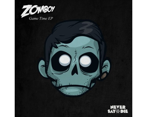 Zomboy - Game Time EP