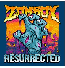 Zomboy - Resurrected