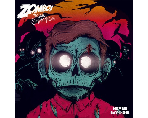 Zomboy - The Dead Symphonic EP