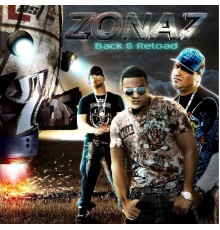 Zona 7 - Back and Reload