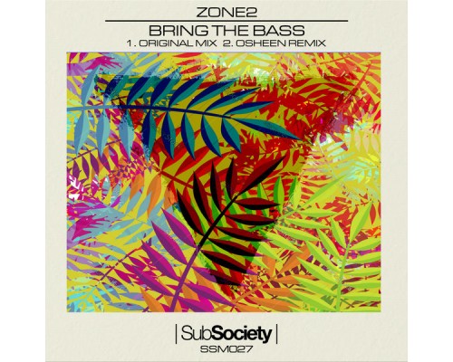 Zone 2 - Bring The Bass