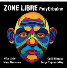 Zone Libre - Polyurbaine