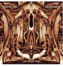 Zone Six & Vespero - The Split Thing