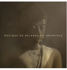 Zone de la Musique Relaxante - Musique de Relaxation Orientale: Collection de Mélodies Asiatiques pour le Repos, la Détente, le Répit et le Soulagement du Stress