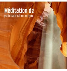 Zone de la Musique Relaxante - Méditation de guérison chamanique (Flûte amérindienne, Tambours tribaux et chants, Méditation transe pour l'harmonie et l'équilibre)