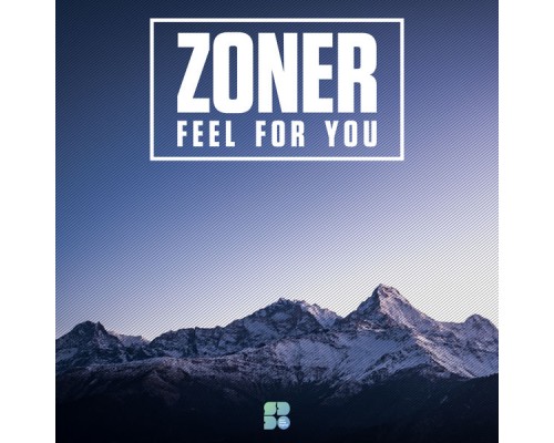 Zoner - Feel For You