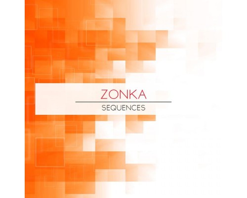 Zonka - Sequence (Original Mix)