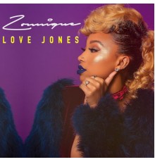 Zonnique - Love Jones - EP